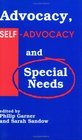 Advocacy SelfAdvocacy and Special Needs