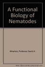 A Functional Biology of Nematodes