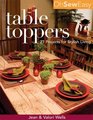 Oh Sew Easy Table Toppers 27 Projects for Stylish Living