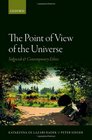 The Point of View of the Universe Sidgwick and Contemporary Ethics