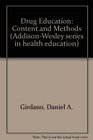 Drug Education Content and Methods