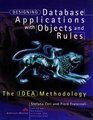 Designing Database Applications with Objects and Rules  The IDEA Methodology