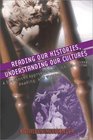 Reading Our Histories Understanding Our Cultures A Sequenced Approach to Thinking Reading and Writing Second Edition