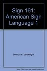 Sign 161 American Sign Language 1
