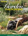 Garden Railroading Getting Started in the Hobby