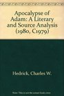 Apocalypse of Adam A Literary and Source Analysis