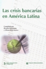 Las Crisis Bancarias en America Latina