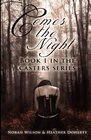 Comes the Night (Casters) (Volume 1)