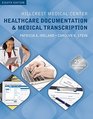 Hillcrest Medical Center: Healthcare Documentation and Medical Transcription (Stein, Carrie)