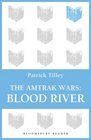 The Amtrak Wars Blood River The Talisman Prophecies 4