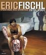Eric Fischl Paintings and Drawings 19792001