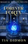 Forever Forty Paranormal Women's Fiction
