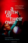 A Faith of Their Own Stability and Change in the Religiosity of America's Adolescents