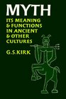 Myth Its Meaning and Functions in Ancient and Other Cultures