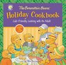 The Berenstain Bears' Holiday Cookbook: Cub-Friendly Cooking With an Adult (Berenstain Bears/Living Lights)