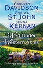 Wed Under Western Skies:  Abandoned / Almost a Bride / His Brother's Bride (Harlequin Historical, No 799)