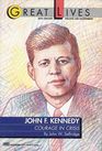 John F Kennedy  Courage In Crisis