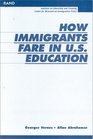 How Immigrants Fare in US Education