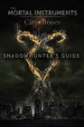 Shadowhunters Guide