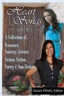 Heart Songs A Collection of Romance Fantasy Science Fiction Fiction Poetry