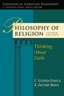 Philosophy of Religion Thinking About Faith