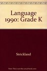 Language 1990 Grade K