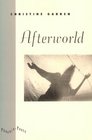 Afterworld (Phoenix Poets Series)