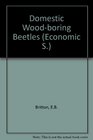 Domestic Woodboring Beetles