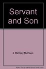 Servant and Son Jesus in Parable and Gospel