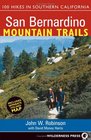 San Bernardino Mountain Trails 100 Hikes in Southern California