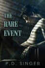 The Rare Event