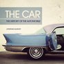 The Car The History of the Automobile