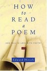 How to Read a Poem And Fall in Love with Poetry