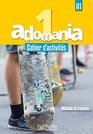 Adomania 1  cahier d'activites