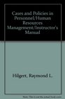 Cases and Policies in Personnel/Human Resources Management/Instructor's Manual