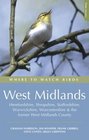 Where to Watch Birds West Midlands Herefordshire Shropshire Staffordshire Warwickshire Worcestershire and the Former West Midlands