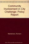 Community Involvement in City Challenge Policy Report