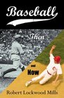 Baseball Then and Now