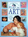 A Child's Book of Play in Art