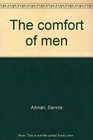 The comfort of men
