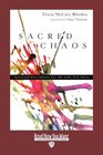 Sacred Chaos  Spiritual Disciplines for the Life You Have