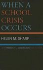 When a School Crisis Occurs What Parents and Stakeholders Want to Know