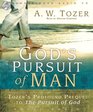 God's Pursuit of Man The Divine Conquest of the Human Heart
