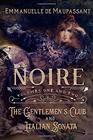 Noire The Gentlemen's Club and Italian Sonata  Volumes One and Two of the Noire series