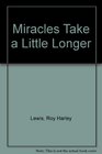 Miracles Take a Little Longer (A Matthew Coll Mystery)