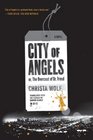 City of Angels or The Overcoat of Dr Freud / A Novel