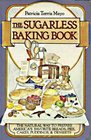 Sugarless Baking Book