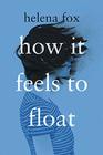 How It Feels to Float