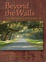 Beyond the Walls Monastic Wisdom for Everyday Life