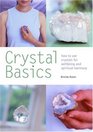 Crystal Basics: How to Use Crystals for Wellbeing and Spiritual Harmony (Pyramid Paperbacks)